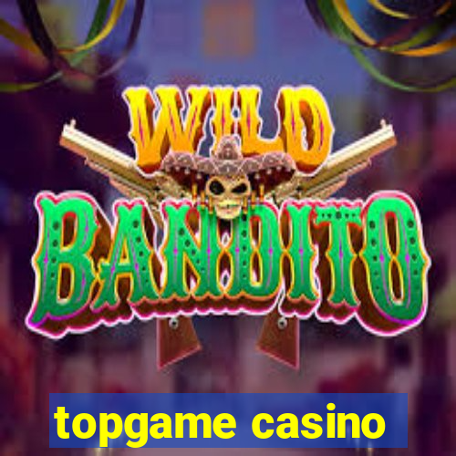 topgame casino