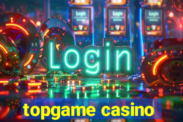 topgame casino