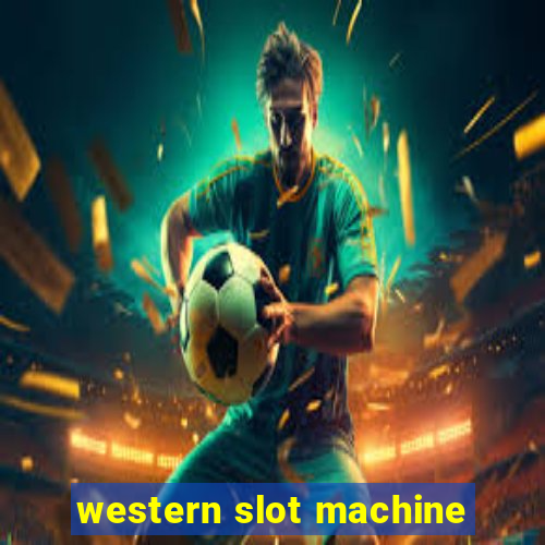 western slot machine