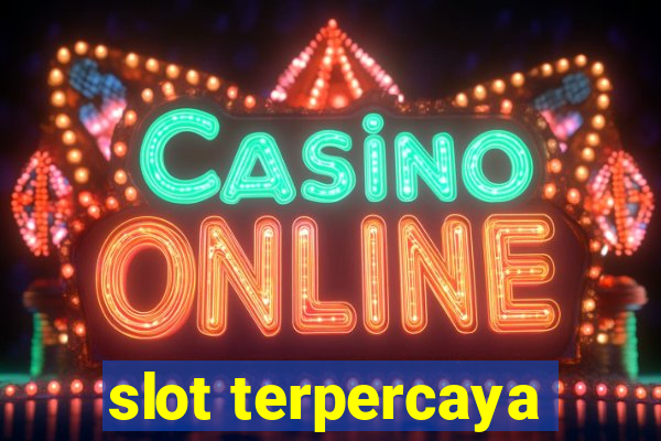 slot terpercaya