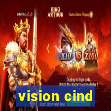 vision cind