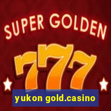 yukon gold.casino