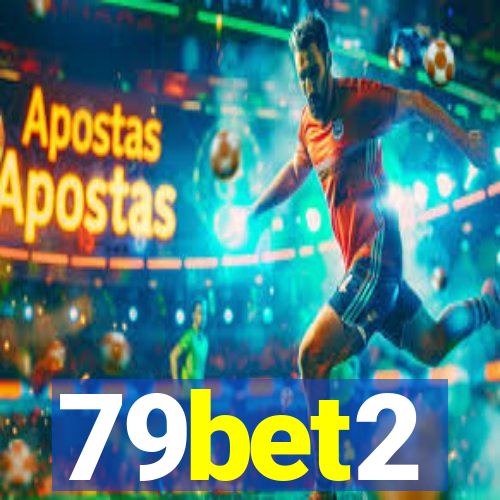 79bet2