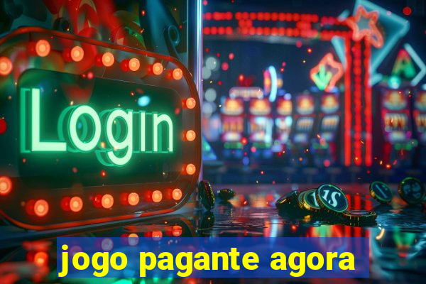 jogo pagante agora