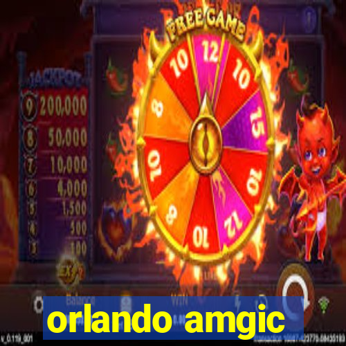 orlando amgic