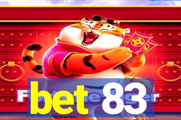 bet 83