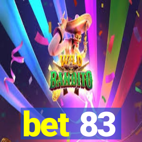 bet 83