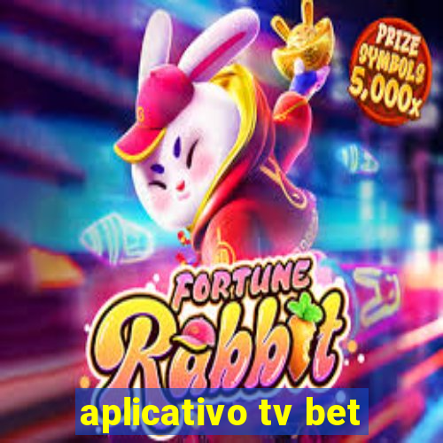 aplicativo tv bet