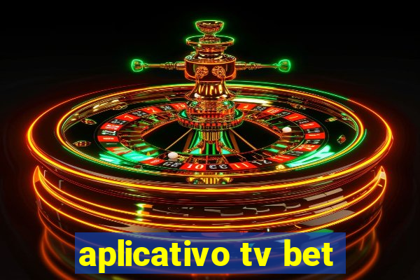 aplicativo tv bet