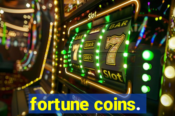 fortune coins.