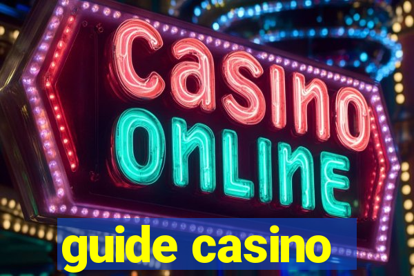 guide casino