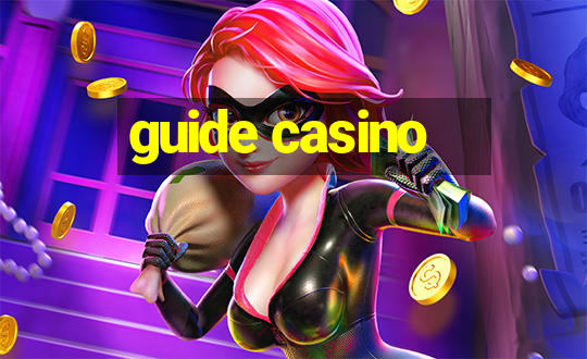 guide casino