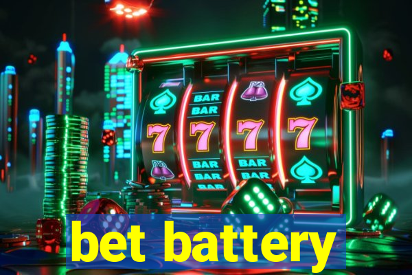 bet battery