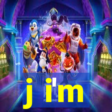 j i'm