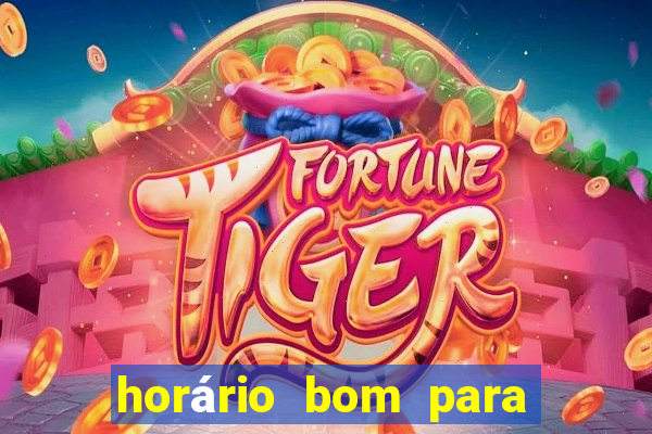 horário bom para jogar fortune dragon