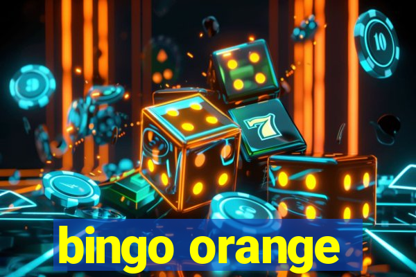 bingo orange