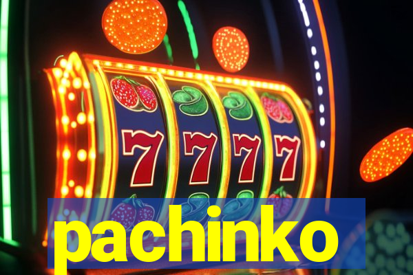 pachinko