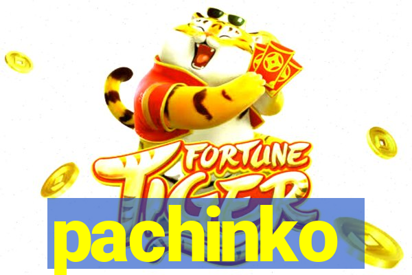 pachinko