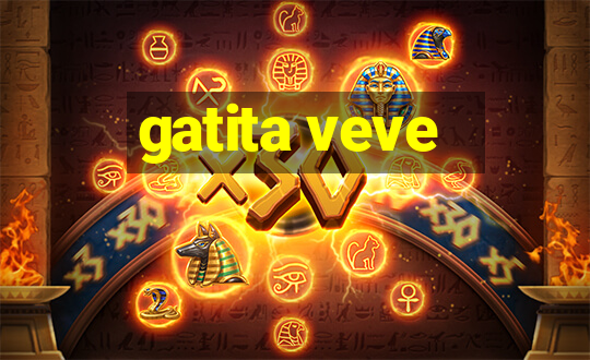 gatita veve