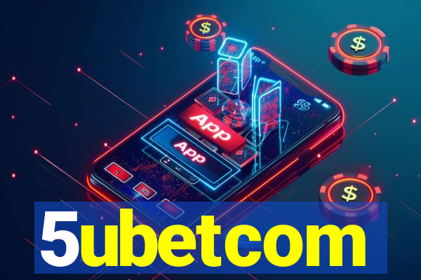 5ubetcom