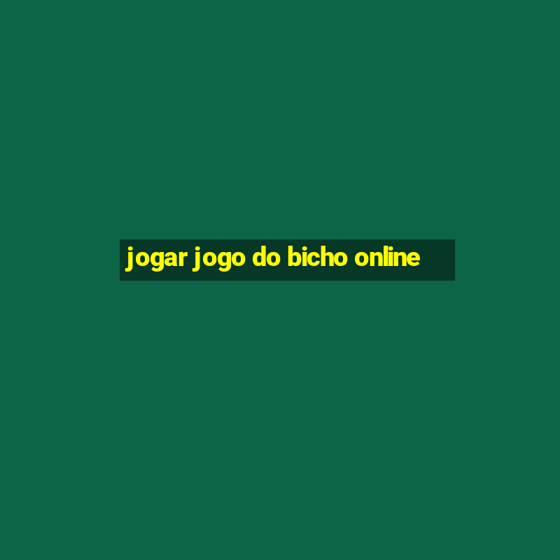 jogar jogo do bicho online