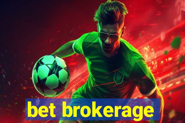 bet brokerage