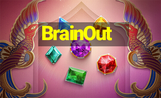 BrainOut