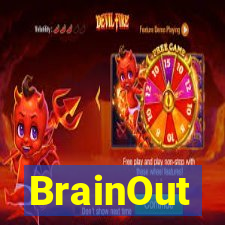 BrainOut