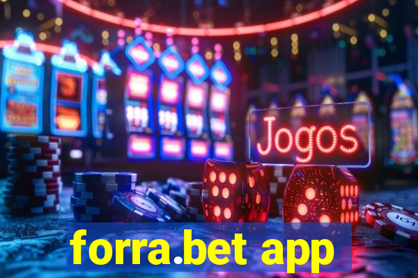 forra.bet app