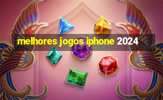 melhores jogos iphone 2024