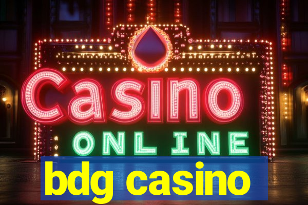 bdg casino