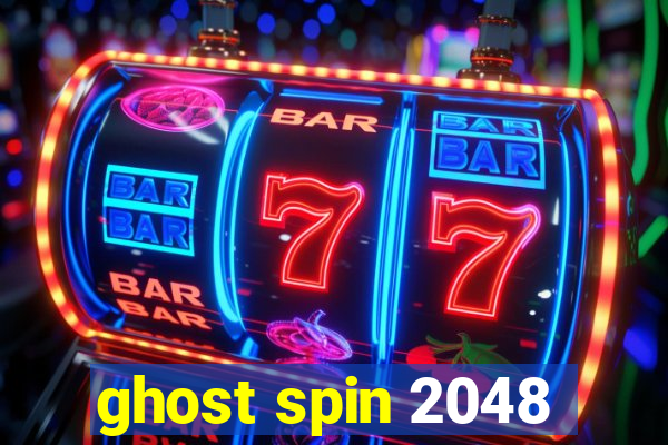 ghost spin 2048