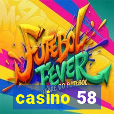 casino 58