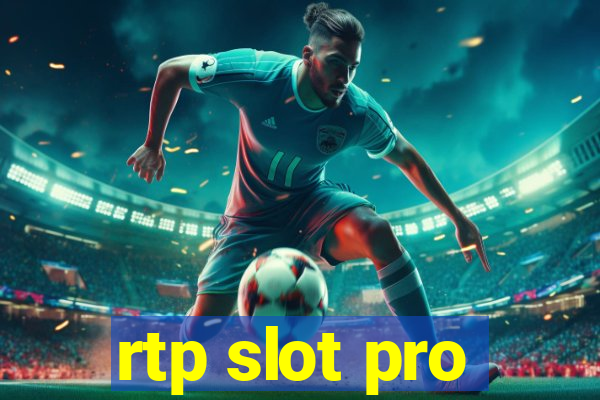 rtp slot pro