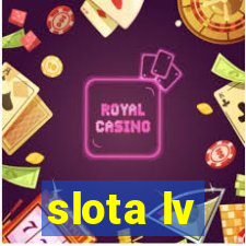 slota lv