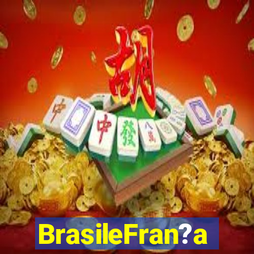 BrasileFran?a