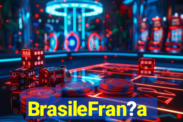 BrasileFran?a