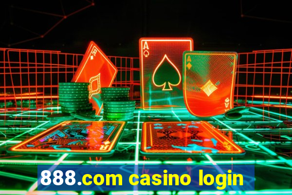 888.com casino login