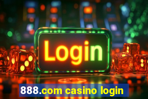 888.com casino login