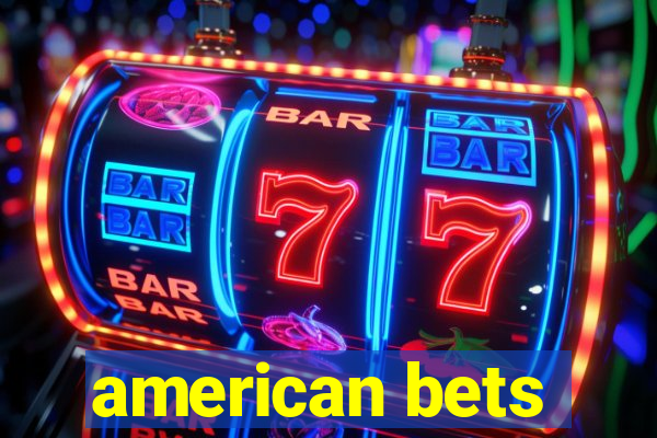 american bets