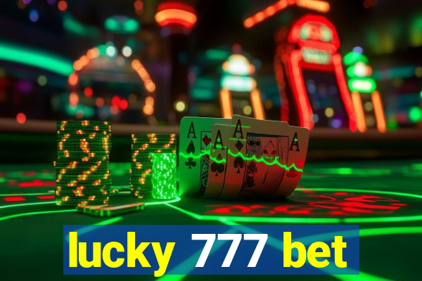 lucky 777 bet