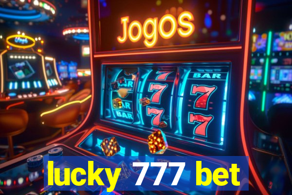 lucky 777 bet