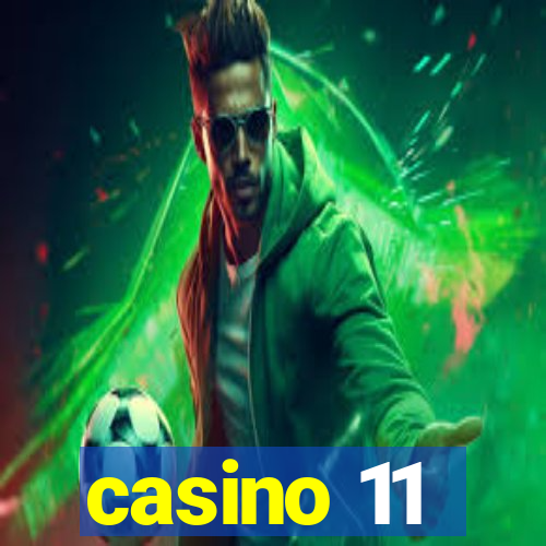 casino 11