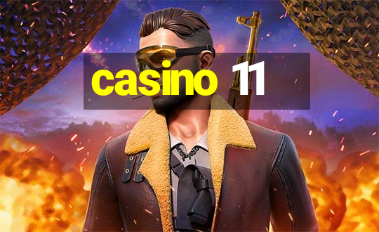 casino 11