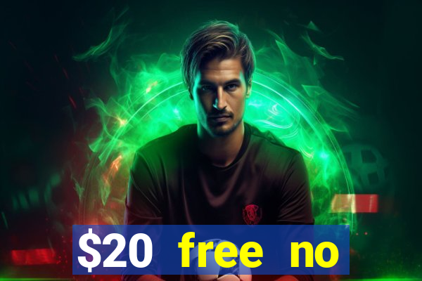 $20 free no deposit casino us 2020