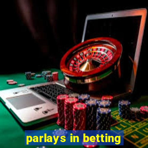 parlays in betting