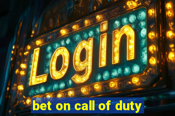 bet on call of duty