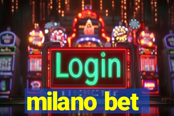 milano bet