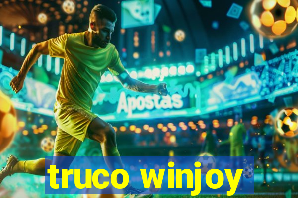 truco winjoy