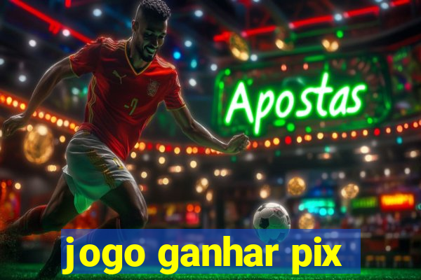 jogo ganhar pix